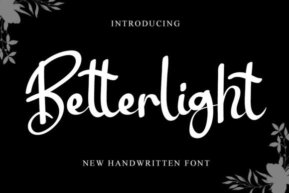 Betterlight: A Beautiful Font for Marketing