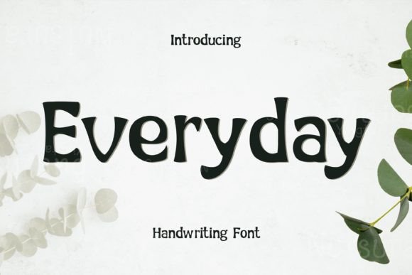 Everyday: A Natural Handwritten Font