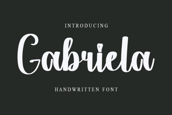Gabriela: A Friendly Handwritten Font